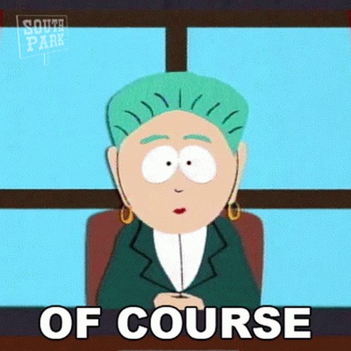 Of Course Mayor Mcdaniels GIF - Of Course Mayor Mcdaniels South Park GIFs