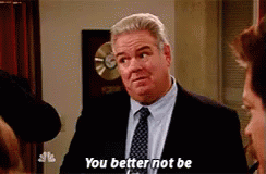 U Better Not Be GIF - Parks And Rec Jim O Heir Jerry Gergich GIFs