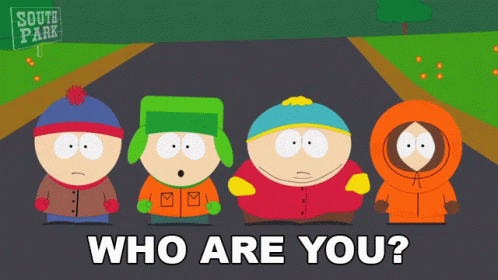 Who Are You Stan Marsh GIF - Who Are You Stan Marsh Kyle Broflovski GIFs
