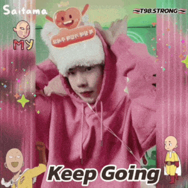 a man wearing a pink hoodie has a sign on his head that says saitama my and keep going