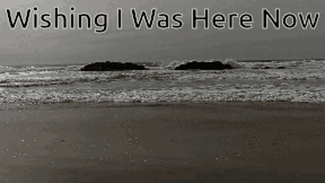 a picture of a beach with the words wishing i was here now below it