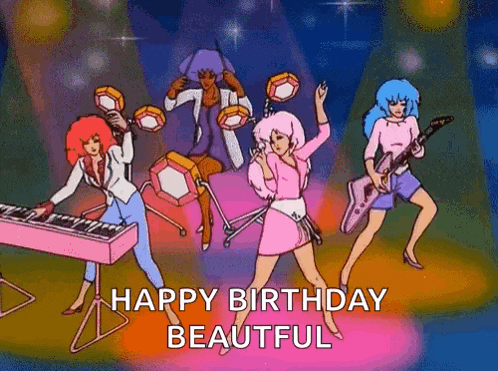 a cartoon of a group of girls singing and playing instruments on a stage with the words happy birthday beautiful .
