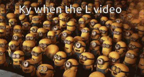 Ky When The L Video Minions GIF - Ky When The L Video L Video Minions GIFs
