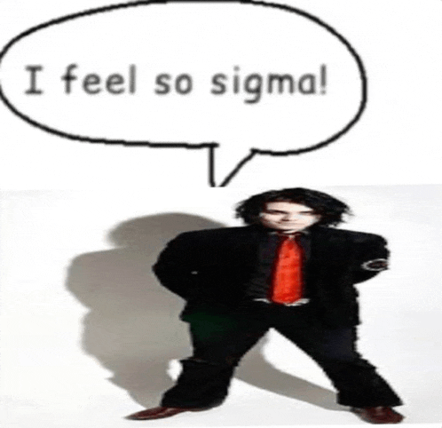 a man in a suit and tie is standing in front of a speech bubble that says " i feel so sigma "