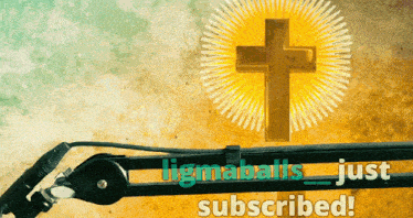 a sign that says just subscribed with a cross in the background