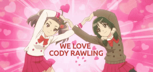 two girls are making a heart shape with their hands and the words we love cody rawling