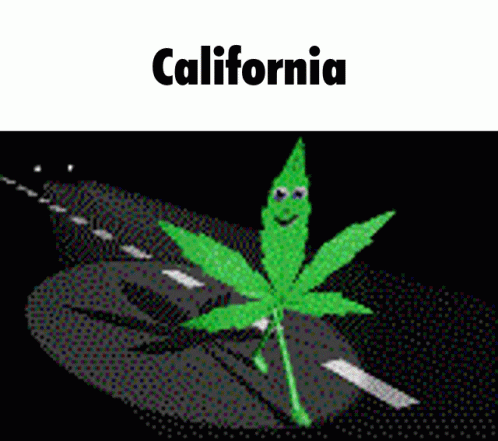 California Weed GIF - California Weed GIFs