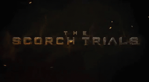 The Maze Runner The Scorch Trials GIF - The Maze Runner The Scorch Trials Title GIFs