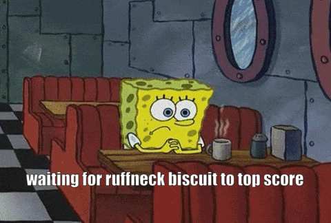 a cartoon of spongebob sitting at a diner table with the caption waiting for ruffneck biscuit to top score