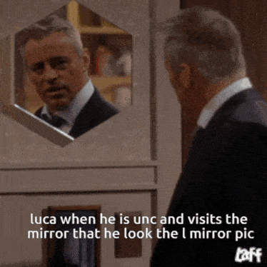 luca when he is unc and visits the mirror that he took the i mirror pic taff
