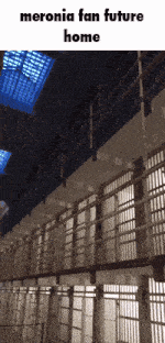 a picture of a jail cell with the words meronia fan future home above it