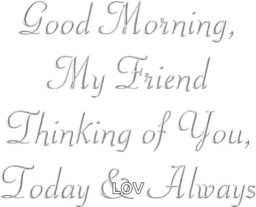 Friend Thinking About You GIF - Friend Thinking About You Good Morning GIFs