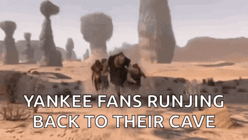 yankee fans are running back to their cave
