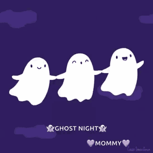 three ghosts are holding hands in a row on a purple background with the words `` ghost night mommy '' .