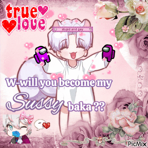 a picture of a girl with among us gloves and the words true love w-will you become my sussy baka