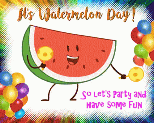 National Watermelon Day Happy Watermelon Day GIF - National Watermelon Day Happy Watermelon Day Lets Party GIFs