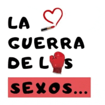 a sign that says la guerra de los sexos with a heart and boxing gloves