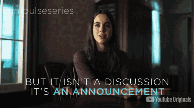 It Isnt A Discussion Its An Announcment GIF - It Isnt A Discussion Its An Announcment Promise GIFs