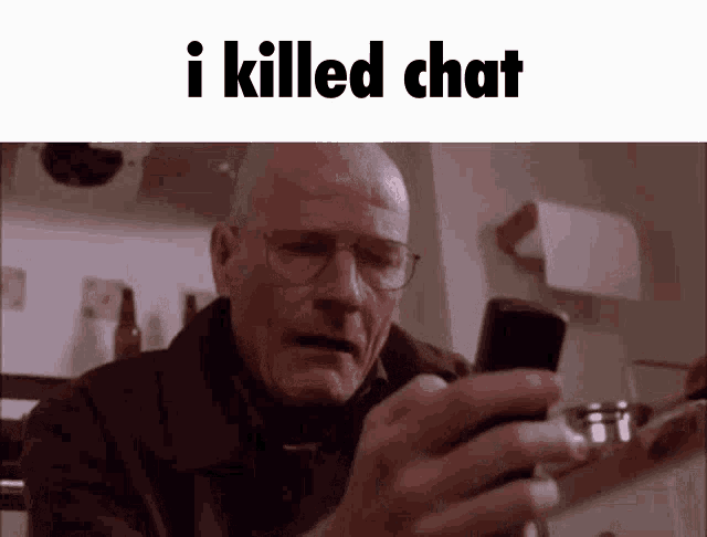 Dead Chat Walter White GIF - Dead Chat Walter White Breaking Bad GIFs