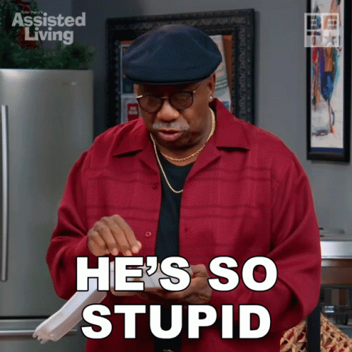 Hes So Stupid Vinny GIF - Hes So Stupid Vinny Assisted Living GIFs
