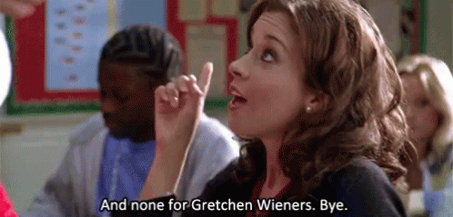 None For Gretchen Wieners - None GIF - None Gretchen Wieners Bye GIFs