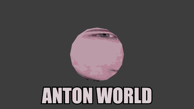 a picture of a person 's face and the words anton world