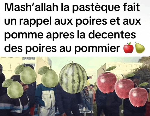 mash ' allah la pasteque fait un rappel aux poires et aux pomme apres la decentes des poires au pommier