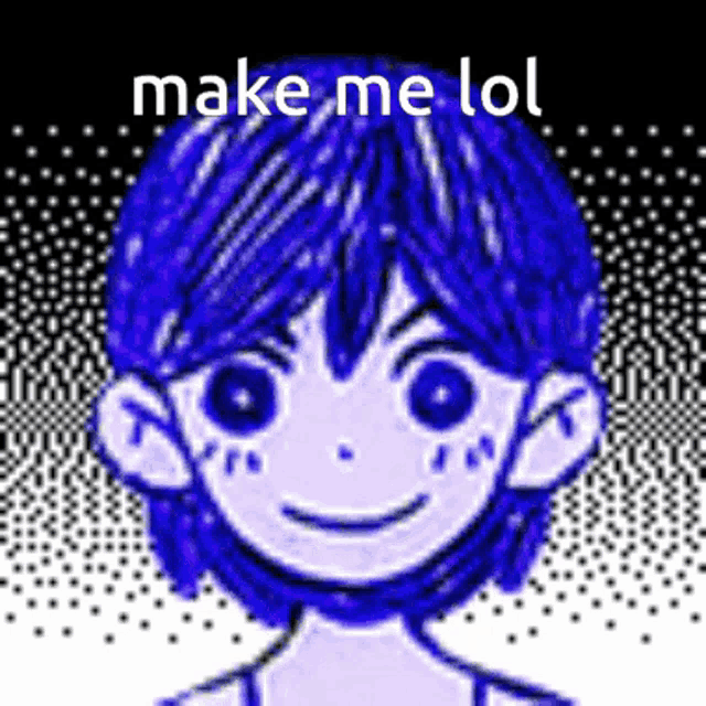 a cartoon character with blue hair and the words `` make me lol ''
