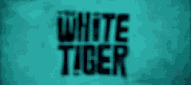 a blue background with the words the white tiger written on it