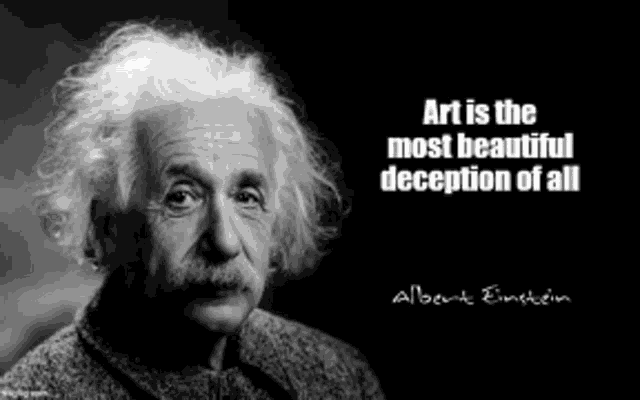 a black and white photo of albert einstein with a quote about art