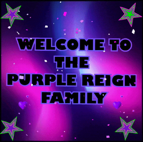 welcome to the purple reign family written on a purple background