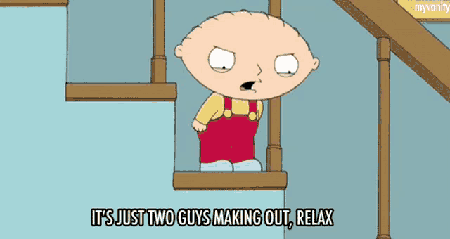 a cartoon character with the words it 's just two guys making out relax