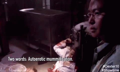 Autoerotic Mummification GIF - Masuka Dexter10 Dexter Dexter Gi Fs GIFs