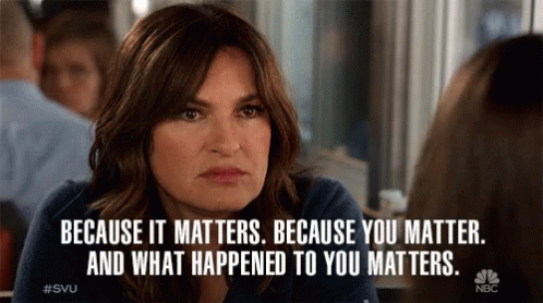 Because It Matters Because You Matter And What Happened To You Matters It Counts GIF - Because It Matters Because You Matter And What Happened To You Matters You Matter It Counts GIFs