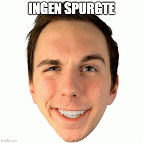 Ingen Spurgte Spurgt GIF - Ingen Spurgte Spurgt Spurt GIFs