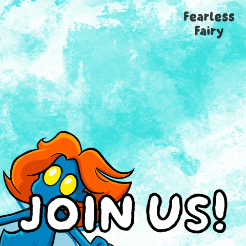 a sign that says fearless fairy join us on it