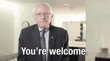 Bernie Sanders Youre Welcome GIF - Bernie Sanders Youre Welcome Election GIFs
