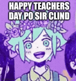 a picture of a girl with flowers in her hair and the words `` happy teachers day po sir clind ''