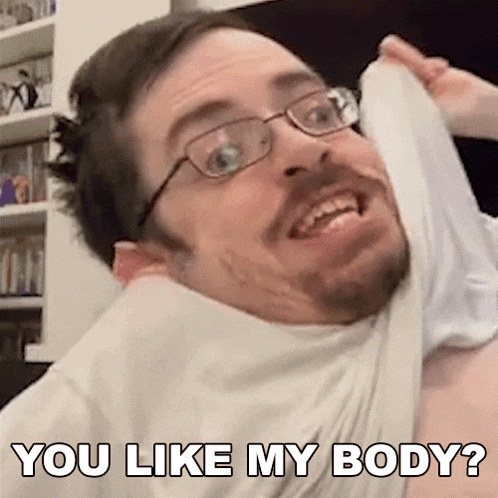 You Like My Body Ricky Berwick GIF - You Like My Body Ricky Berwick Therickyberwick GIFs