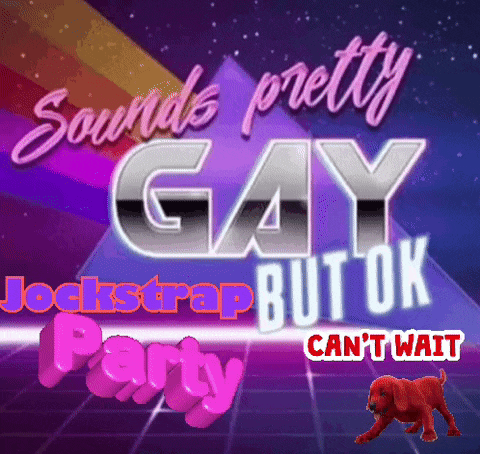a poster that says sounds pretty gay but ok on it