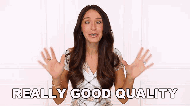 a woman says " really good quality " with her hands up