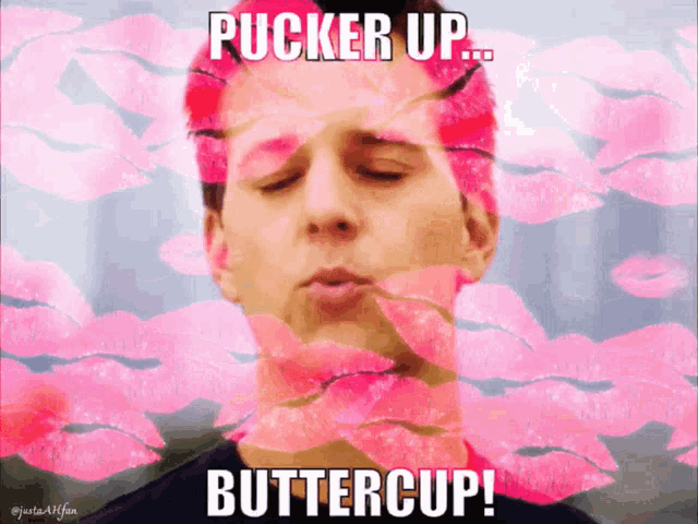 a picture of a man blowing a kiss with a caption that says buttercup
