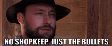 a man with a beard is wearing a hat and says no shopkeep just the bullets