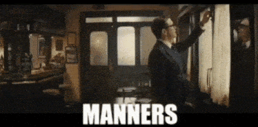 Manners Manners Maketh Man GIF - Manners Manners Maketh Man Kingsman GIFs