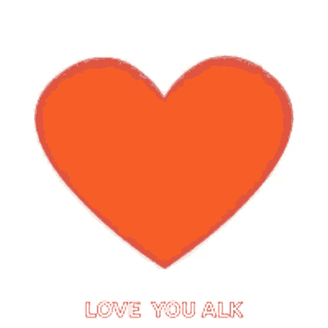 a red heart with the words `` love you alk '' written on it .