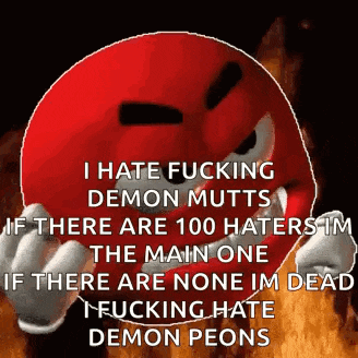 a red m & m holding a red ball with the words `` i hate fucking demon mutts '' on it