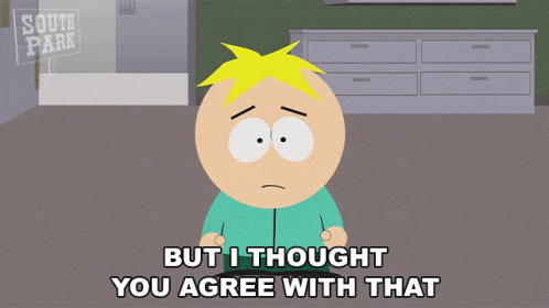 But I Thought You Agree With That Butters GIF - But I Thought You Agree With That Butters South Park GIFs