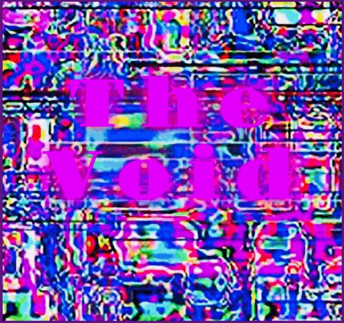 a colorful background with the words the void written in purple