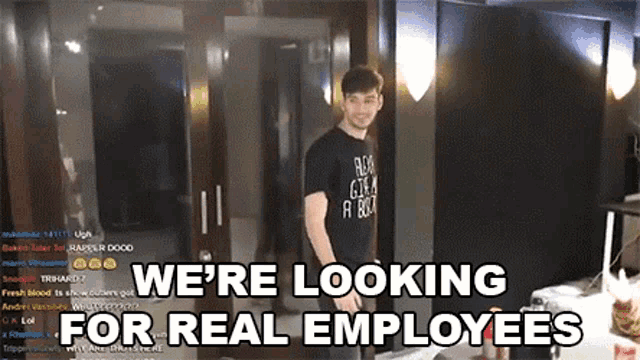 Were Looking For Real Employees Employees GIF - Were Looking For Real Employees Employees Hiring GIFs