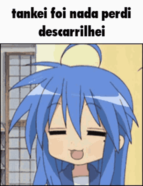 a cartoon of a girl with blue hair and the words " tankei foi nada perdi descarrilhei "
